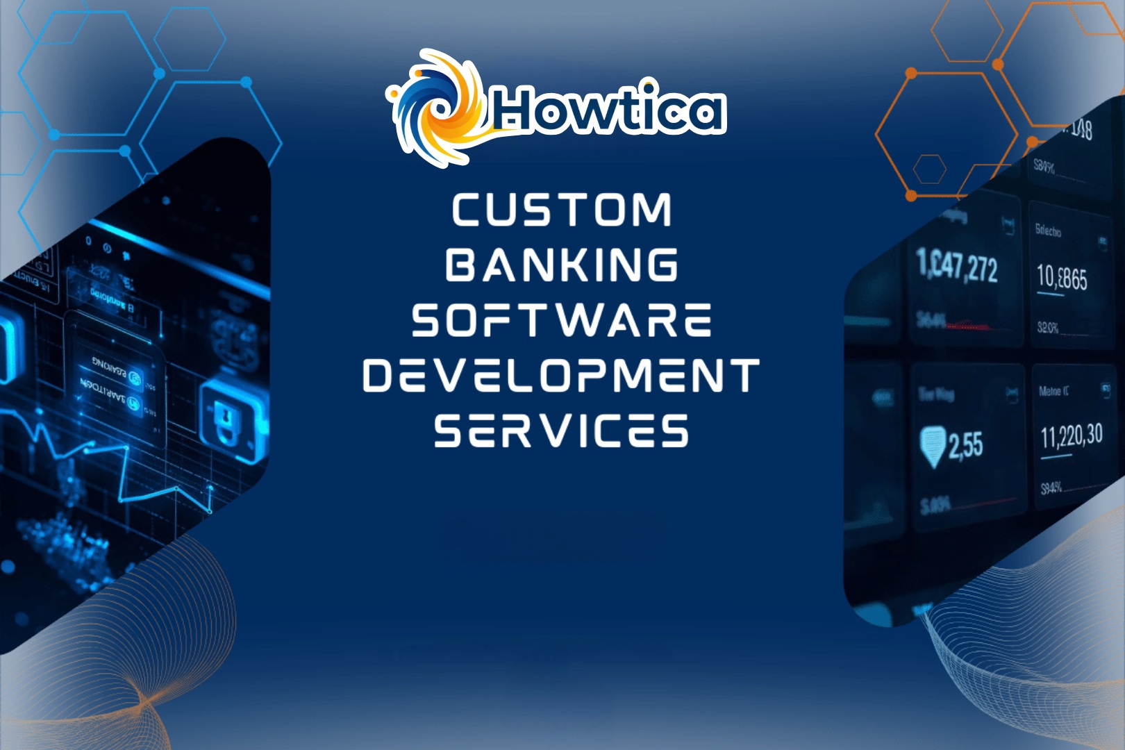 Custom Banking Software Development Services: The Guide to Financial Industry
