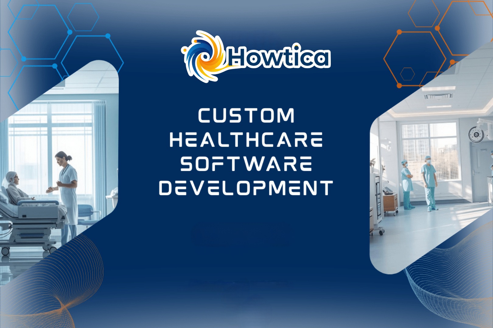 Comprehensive Guide to Custom Healthcare Software Development in 2025