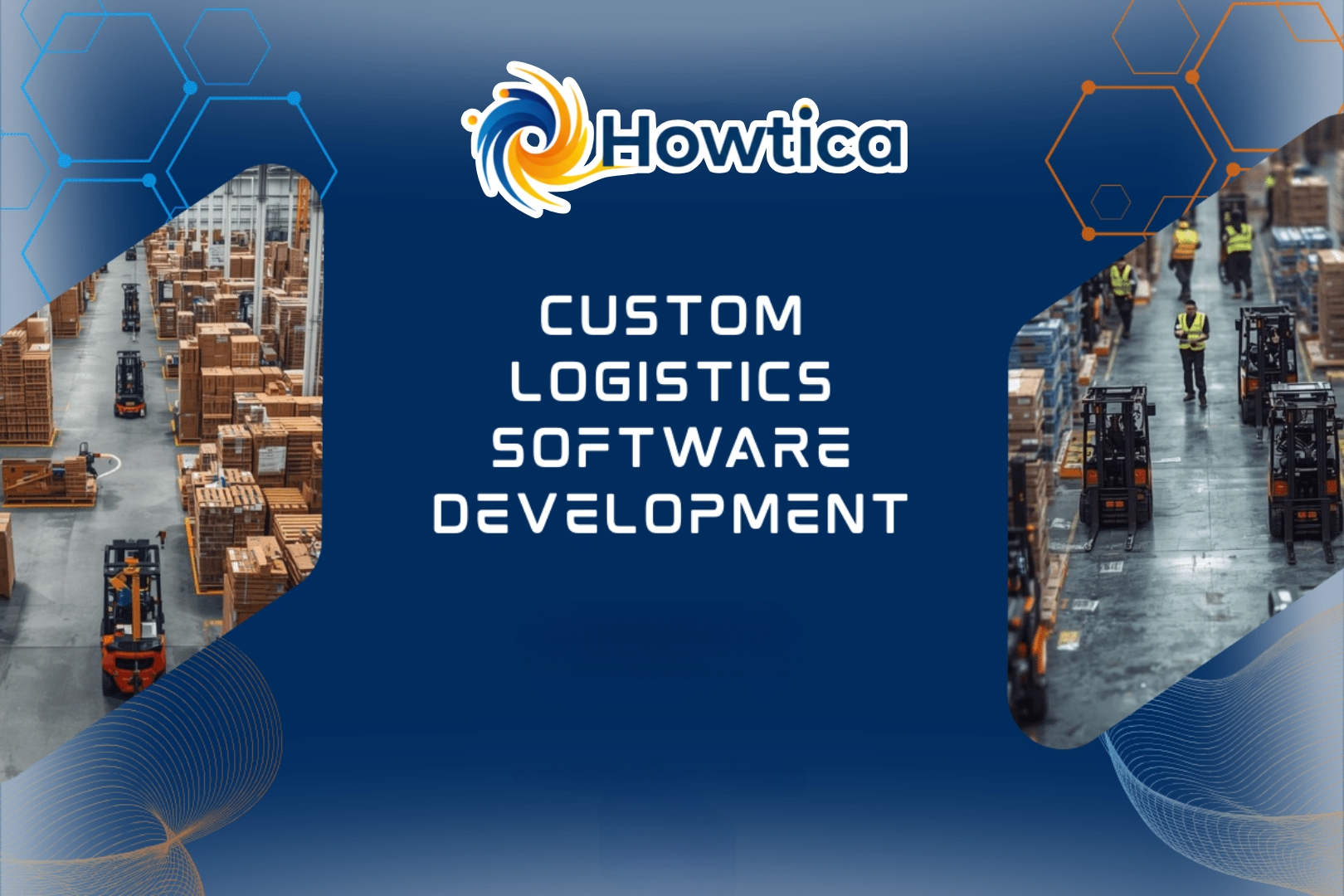 Custom Logistics Software Development: Guide to Efficiency & Supply Chain Control