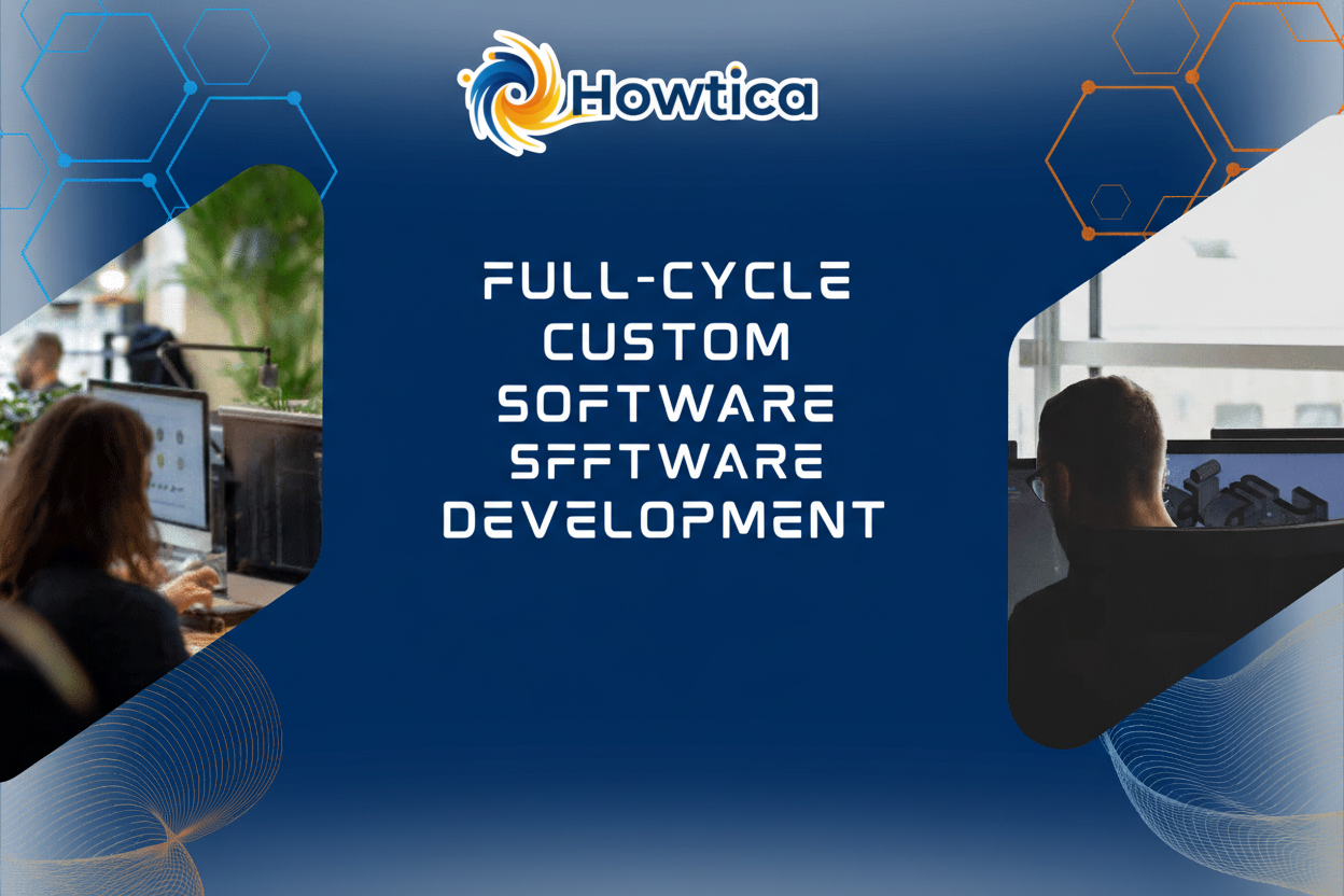 Full-Cycle Custom Software Development – The Complete 2025 Guide
