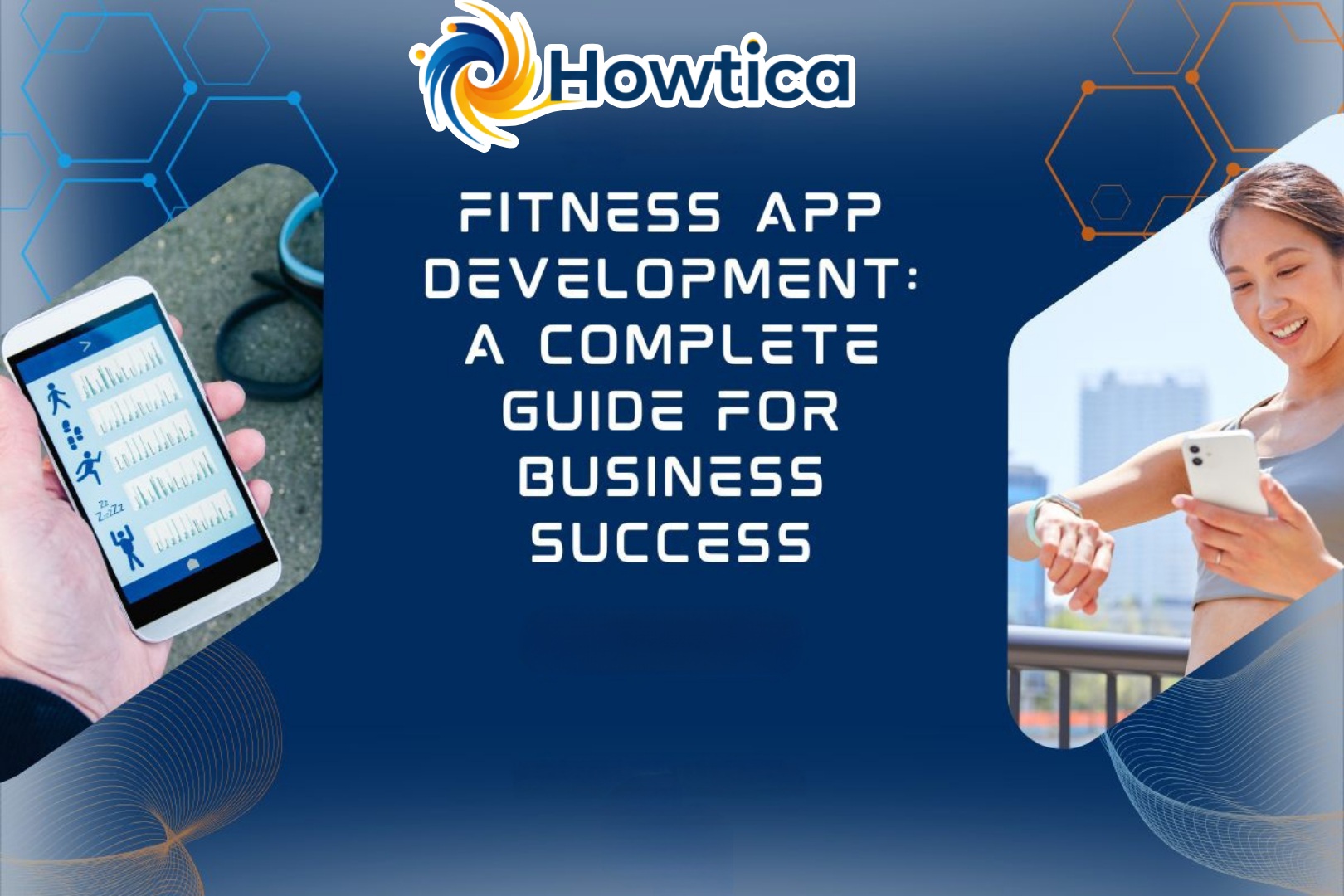Fitness App Development: A Complete Guide for Business Success in 2025